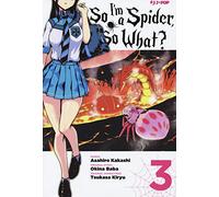So I'm a spider, so what? (Vol. 3)
