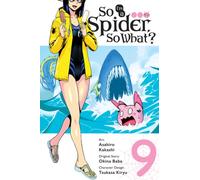 So I'm a Spider, So What?, Vol. 9 (manga)