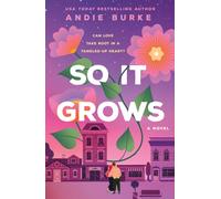 So It Grows : A Novel