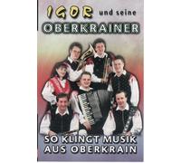 So Klingt Musik aus Oberkrain [Musikkassette] [CASSETTE]