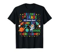 So Long 1st Grade Look 2nd Grade Here I Come Astronaut Space T-Shirt