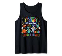 So Long 2nd Grade Look 3rd Grade Here I Come Astronaut Space Tank Top