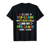 So Long 3rd Grade It's Been Fun 4th Grade Here I Come T-Shirt
