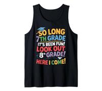 So Long 7th Grade Look Out 8th Grade Here I Come Graduation Tank Top