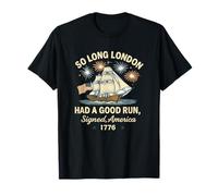 So Long London Funny American Revolution 1776 4th of July T-Shirt