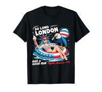 So Long London Funny July 4th Patriotic USA Humor Tee T-Shirt