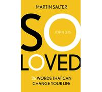 So Loved: 26 Words to Change Your Life: 26 Words That Can Change Your Life