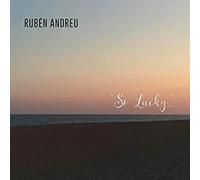 Andreu, Ruben - So Lucky