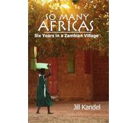 So Many Africas: Six Years in a Zambian Village (Autumn House Press Nonfiction Prize)