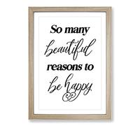 So Many Beautiful Reasons Typography Framed Print | A2 Oak Framed Wall Art | Ready to Hang | Modern Positive Affirmations Picture | Living Room Bedroom Lounge Office