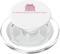 So Many Books Little Time Book Lover Teacher Librarian PopSockets PopGrip for MagSafe