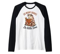 So Many Books Little Time Raglan Baseball Tee