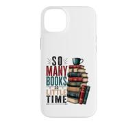 So Many Books Reading Lover Literary Design Case for iPhone 14 Plus