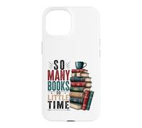 So Many Books Reading Lover Literary Design Case for iPhone 15