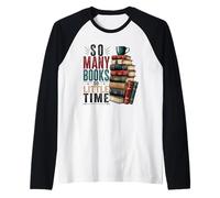 So Many Books Reading Lover Literary Design Raglan Baseball Tee