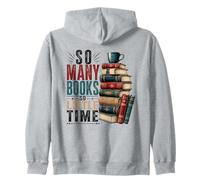 So Many Books Reading Lover Literary Design Zip Hoodie