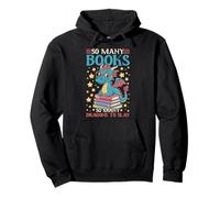 So many Books so many Dragons to Slay Fantasy Creature Pullover Hoodie