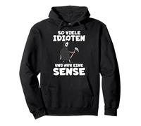 So many idiots and just a scythe of black humor Pullover Hoodie