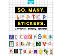 So. Many. Letter Stickers.: 3,820 Alphabet Stickers for Word Nerds (Pipsticks+workman)