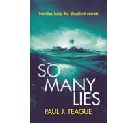 So Many Lies (Non-Stop Action Psychological Thrillers)