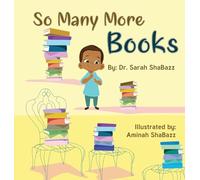 So Many More Books: A sequel to So Many Books