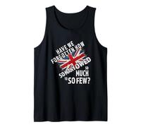 So Many Owed So Much to So Few Have We Forgotten Patriotic Tank Top