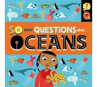 So Many Questions: About Oceans