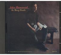 Hammond, John - So Many Roads