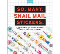 So. Many. Snail Mail Stickers.: 2,500 Stickers for Decorating Cards, Letters, Packages, and More (So. Many. Stickers.)