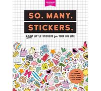 So. Many. Stickers.: 2,500 Little Stickers for Your Big Life