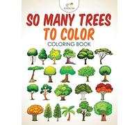So Many Trees to Color Coloring Book