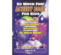 So Much Fun Activity Book For Kids: Ages 6-8 | 6x9 Compact Size, 230 Pages, Glossy Cover | Puzzles, Mazes, Word Searches, Coloring, and Brain Games | Travel Activity & Boredom Buster