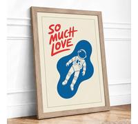 So Much Love Framed Wall Art Print A3 Oak