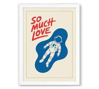So Much Love Modern Framed Wall Art Print A4 (29.7×21cm) White, Wall Decor for Living Room, Bedroom, Office & Home, Ready to Hang, Art Gift