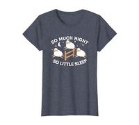 So Much Night So Little Sleep | Sleepless Tired | Insomnia T-Shirt, Women, Heather Blue, X-Small