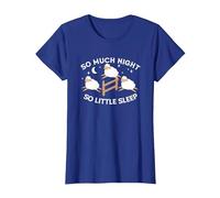 So Much Night So Little Sleep | Sleepless Tired | Insomnia T-Shirt, Women, Royal Blue, Medium