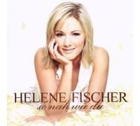 So Nah Wie Du by Helene Fischer (2008-03-25)
