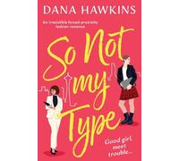 So Not My Type: An irresistible forced-proximity lesbian romance: 3 (Single in Seattle)