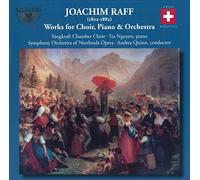 So Of Norrlands Op/Quinn - Joachim Raff: Works For Choir, Piano And Orchestra