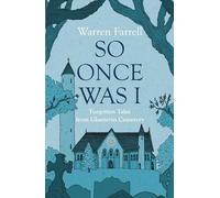 So Once Was I: Forgotten Tales from Glasnevin Cemetery