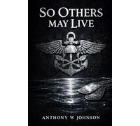 So Others May Live