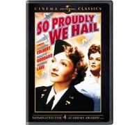 So Proudly We Hail: Cinema Classics (DVD) Claudette Colbert (US IMPORT)