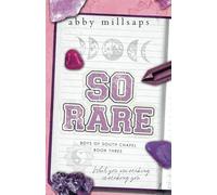 So Rare: A Why Choose Second Chance Romance (Boys of South Chapel)