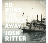 So Runs the World Away