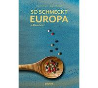 So schmeckt Europa: in Dusseldorf, Kranz, Strau 9783770025046 Free Shipping.