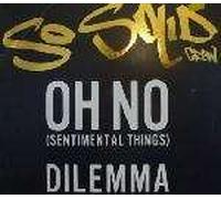 So Solid Crew - So Solid Crew - Oh No (Sentimental Things) / Dilemma - Relentless Records [VINYL]