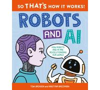 So That's How It Works! Robots and AI