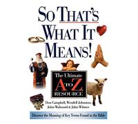 So That's What it Means!: The Ultimate A to Z Resource
