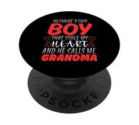 So There Is This Boy Who Stole My Heart He Calls Me Grandma PopSockets Adhesive PopGrip