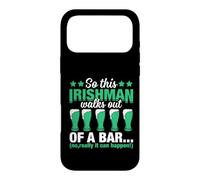 So This Irishman Walks Out Of A Bar | St Patricks Day Case for iPhone 17 Pro Max